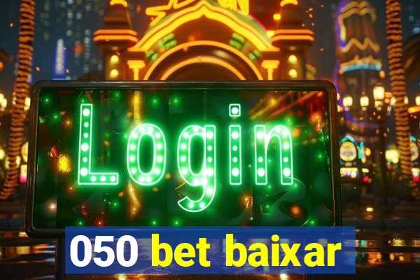 050 bet baixar